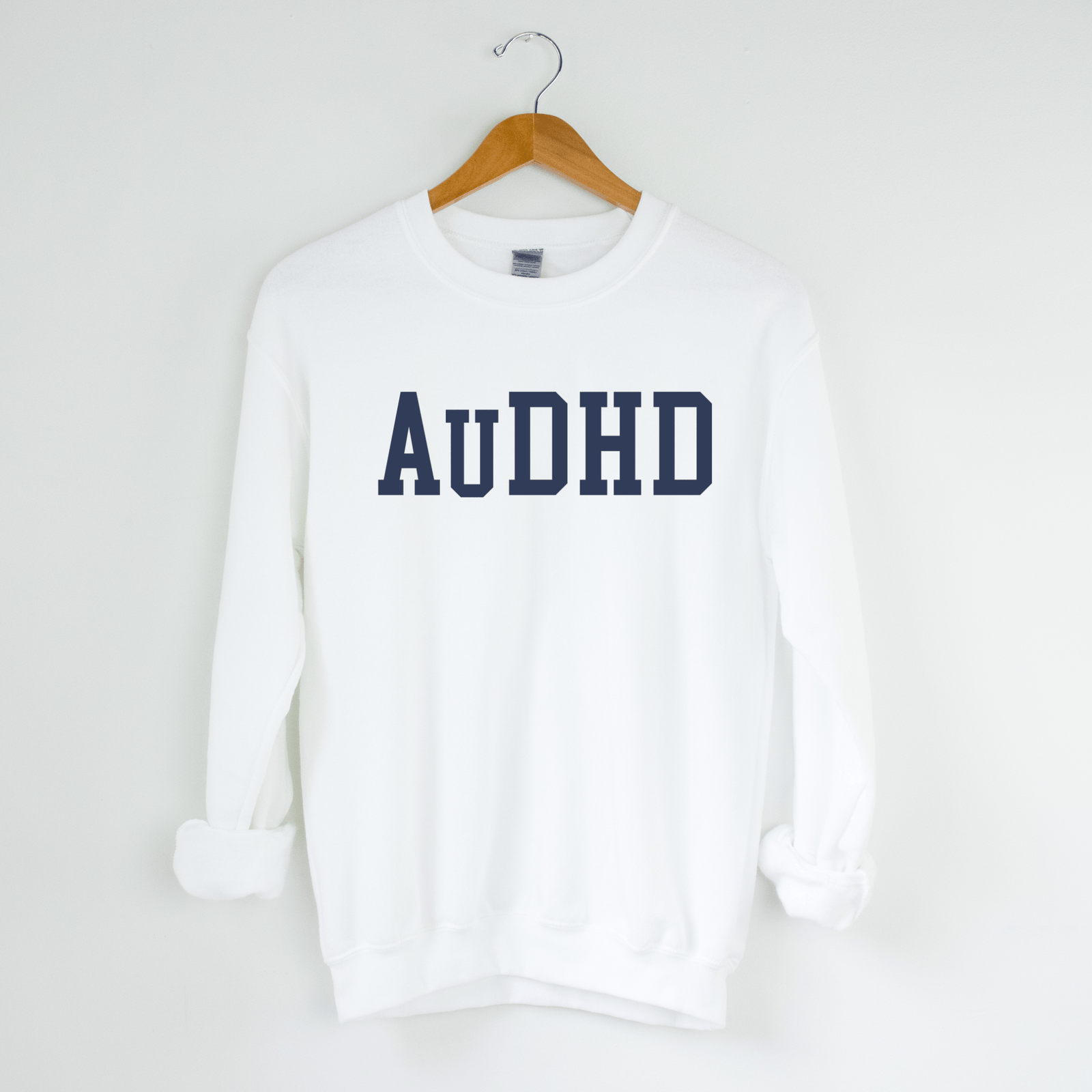AuDHD Sweatshirt | Neurodiversity Shirt
