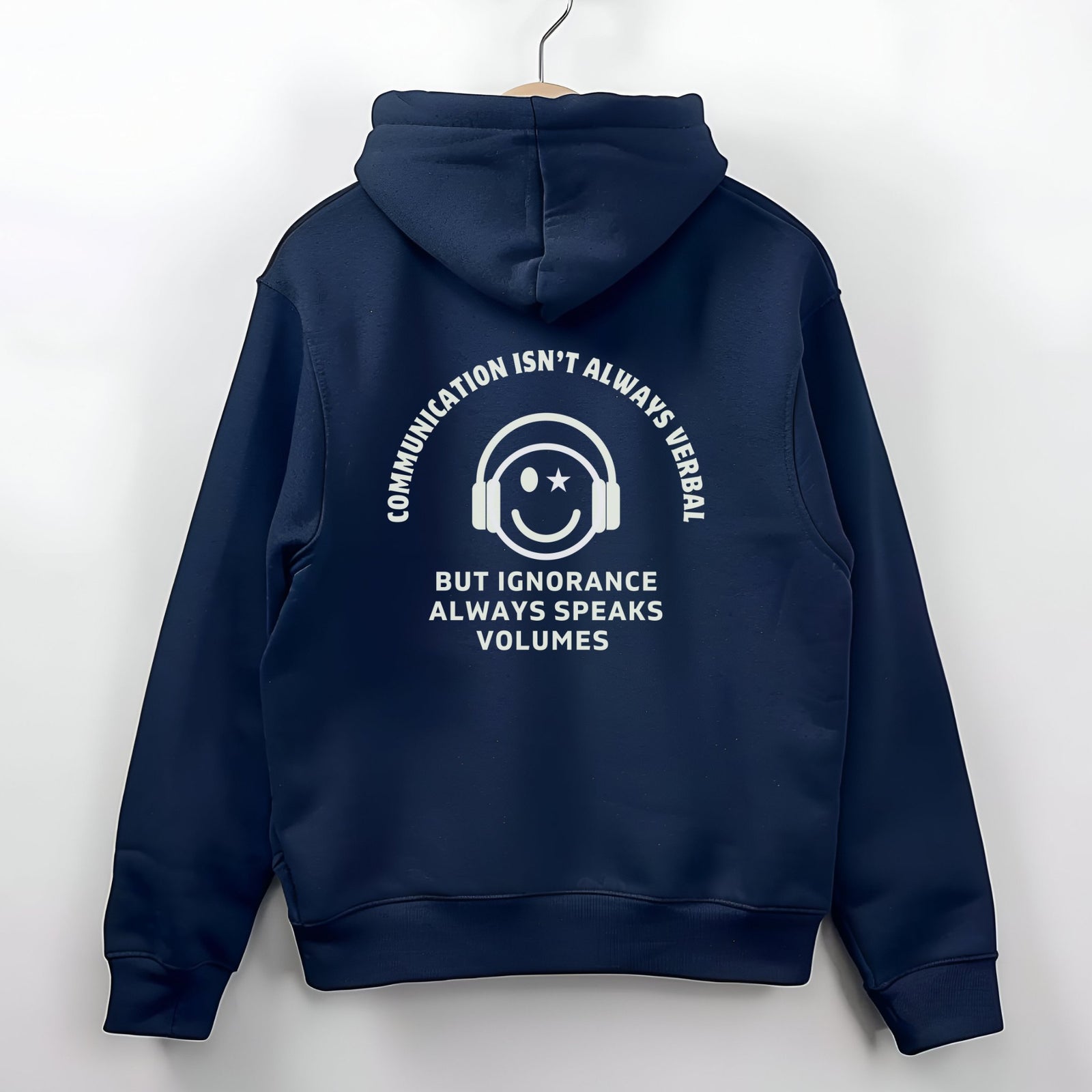 Communication Isn't Always Verbal Hoodie