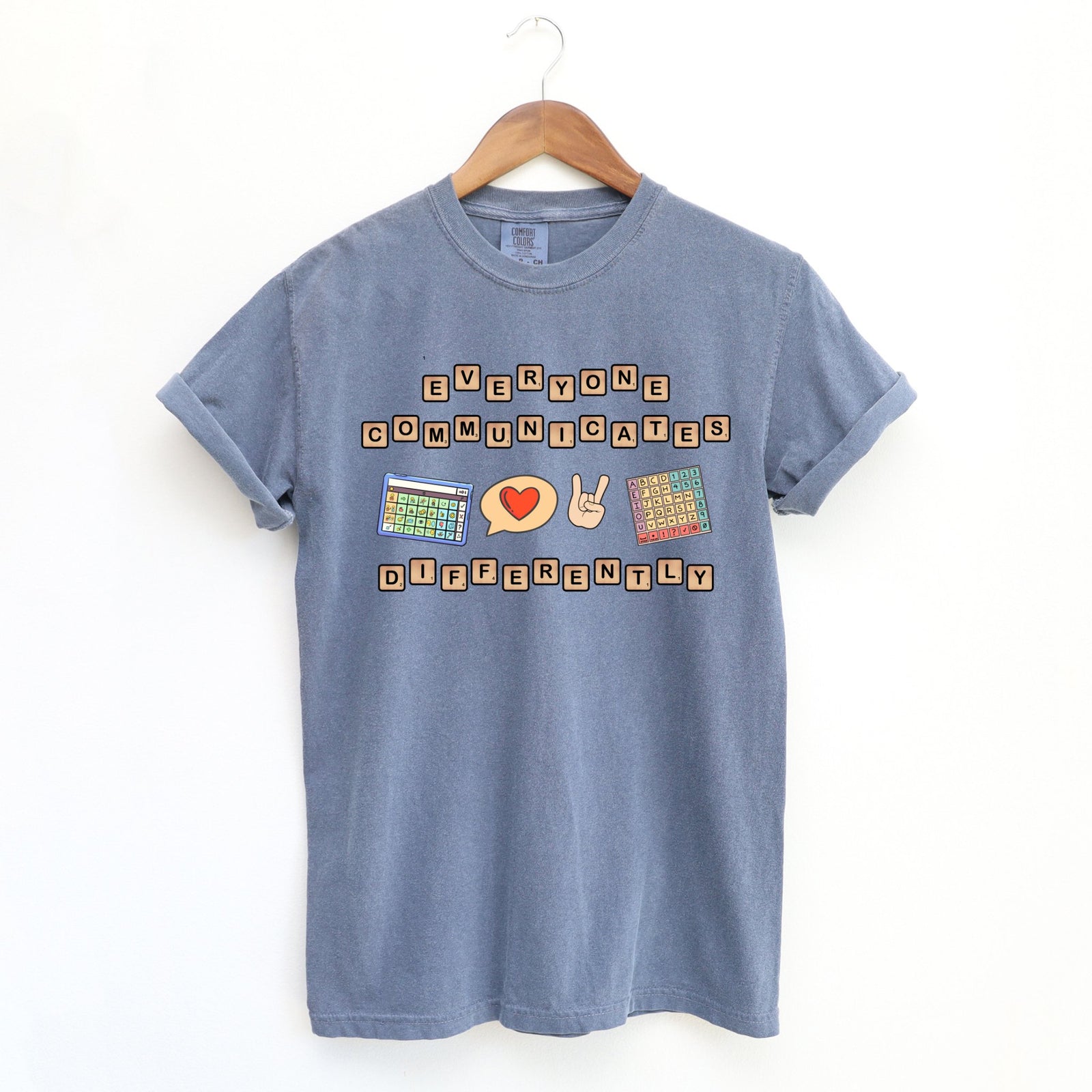 Everyone Communicates Differently Tee
