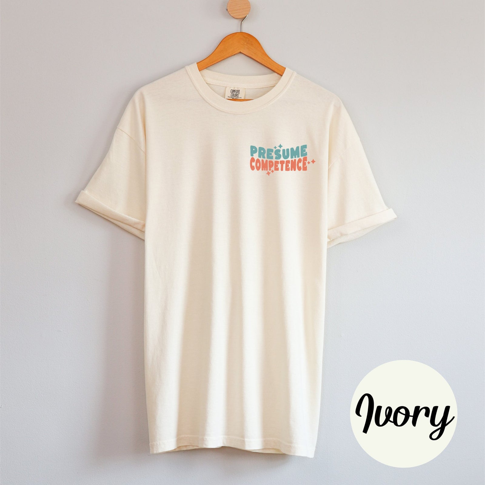 Presume Competence Tee | Inclusion Shirt