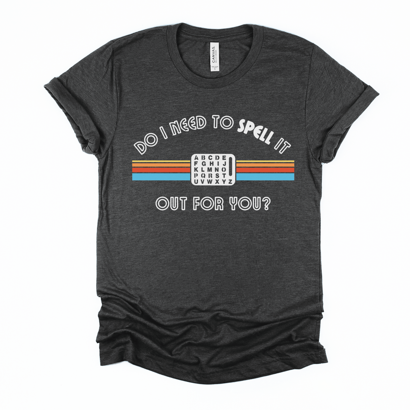Spell It Out Tee | S2C Spellers Advocacy Shirt