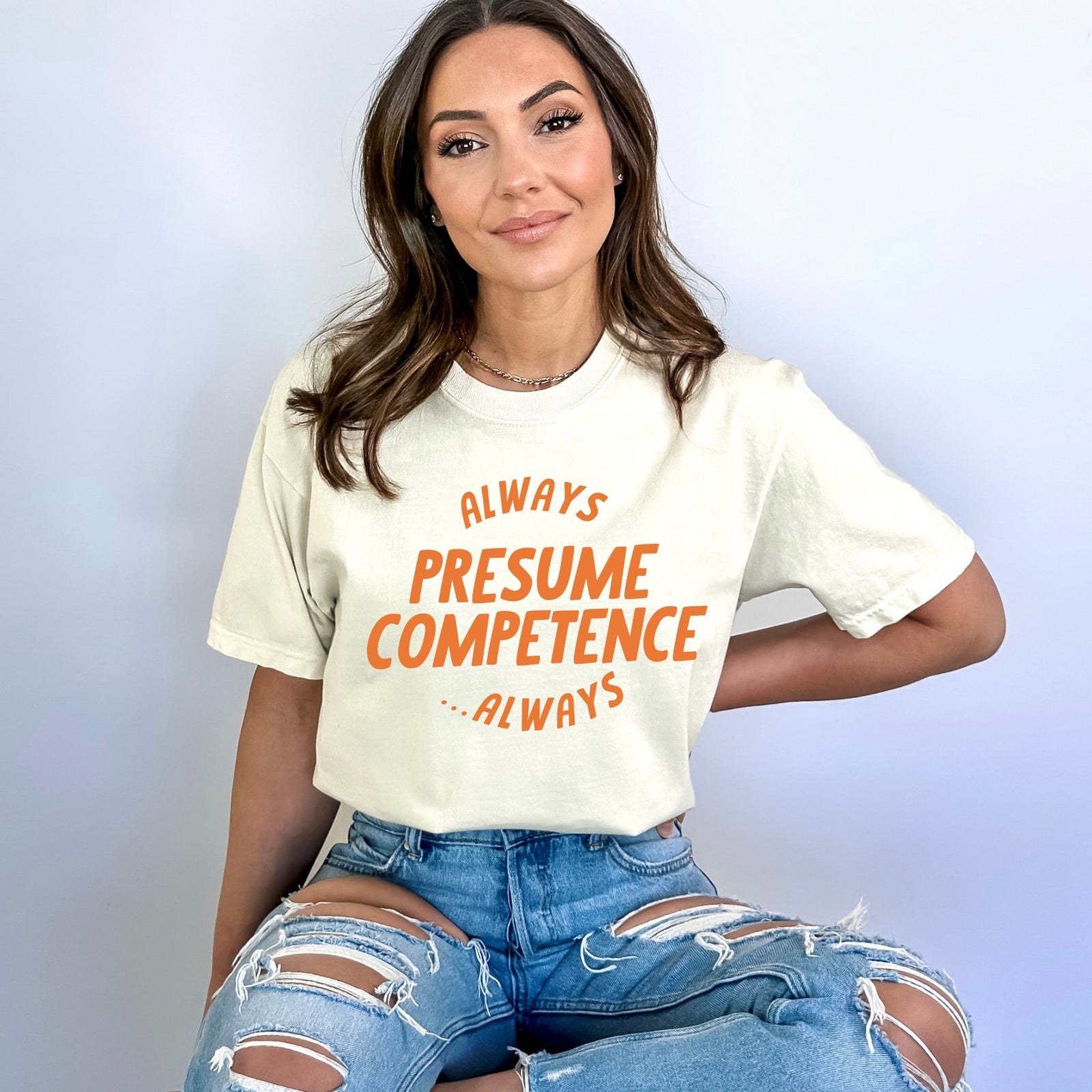 Always Presume Competence Tee | Autism shirts