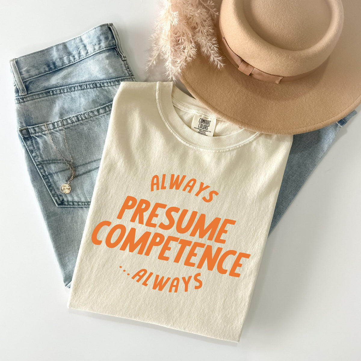 Always Presume Competence Tee | Autism shirts