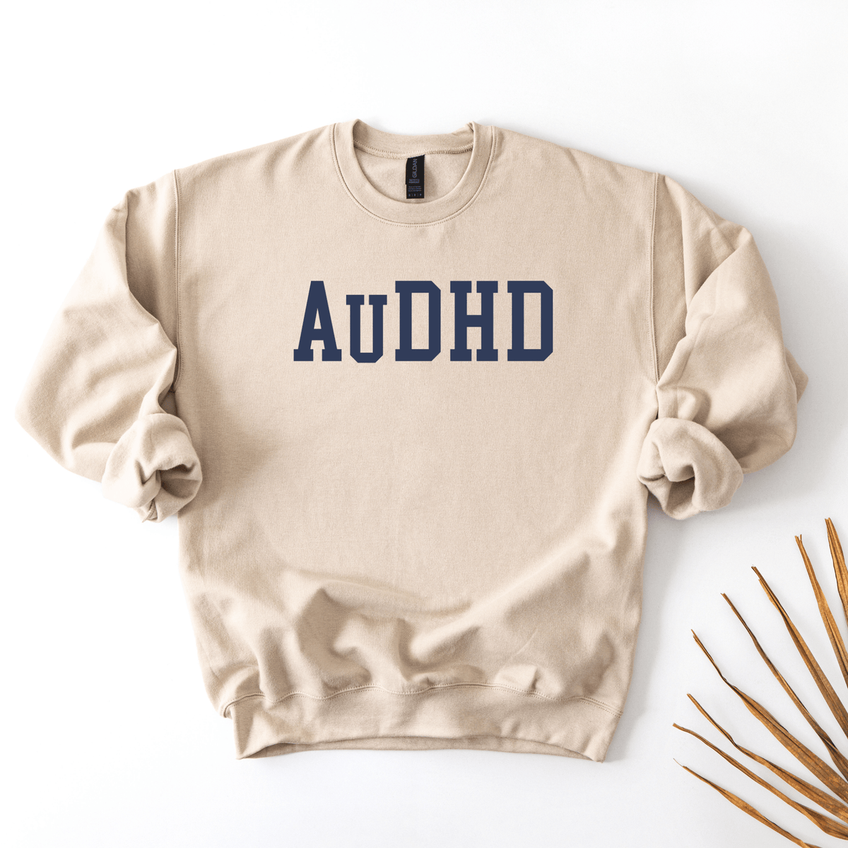 AuDHD Sweatshirt | Neurodiversity Shirt