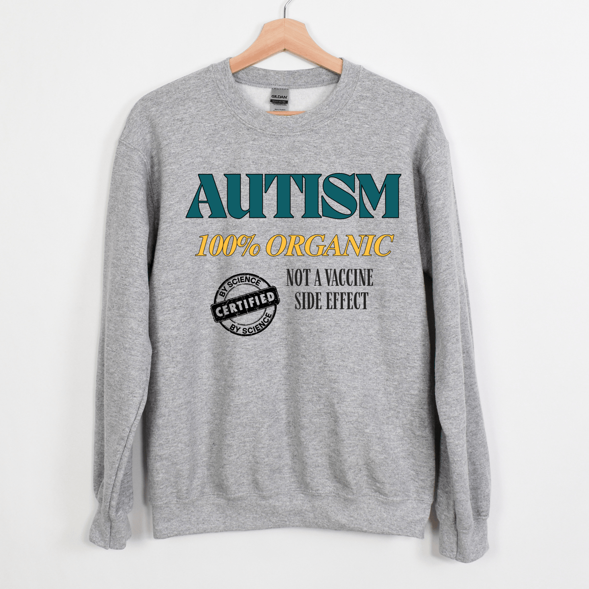 Autism 100% Organic | Autism Awareness Sweatshirt