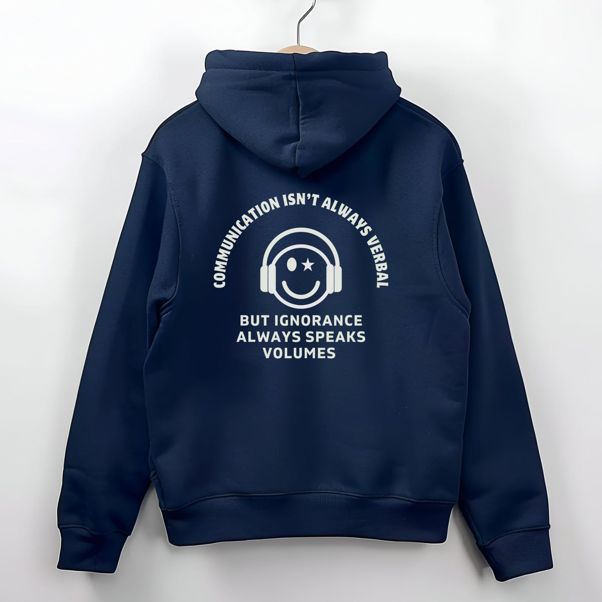 Communication Isn't Always Verbal Hoodie