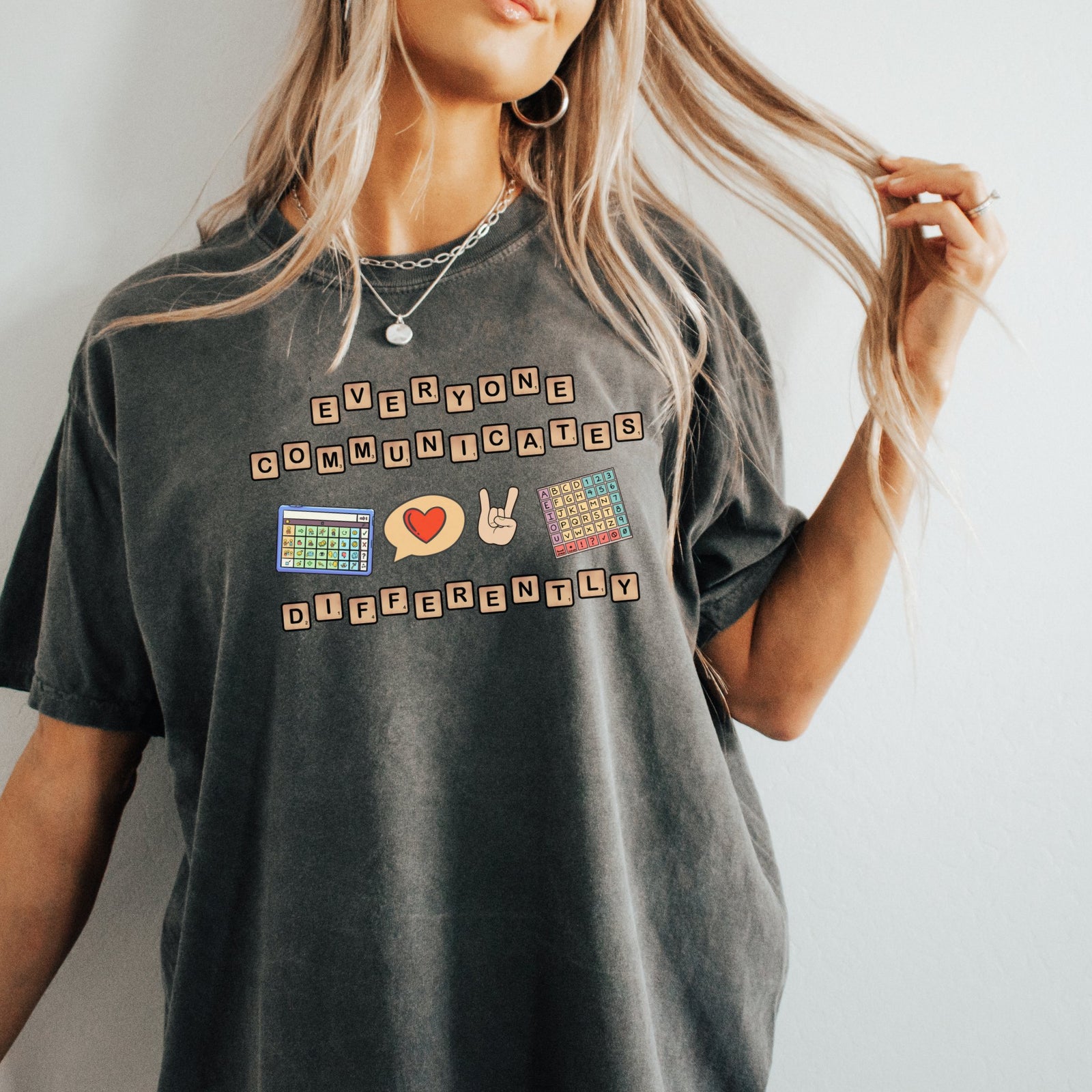 Everyone Communicates Differently Tee