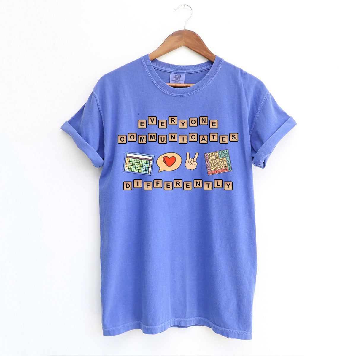 Everyone Communicates Differently Tee