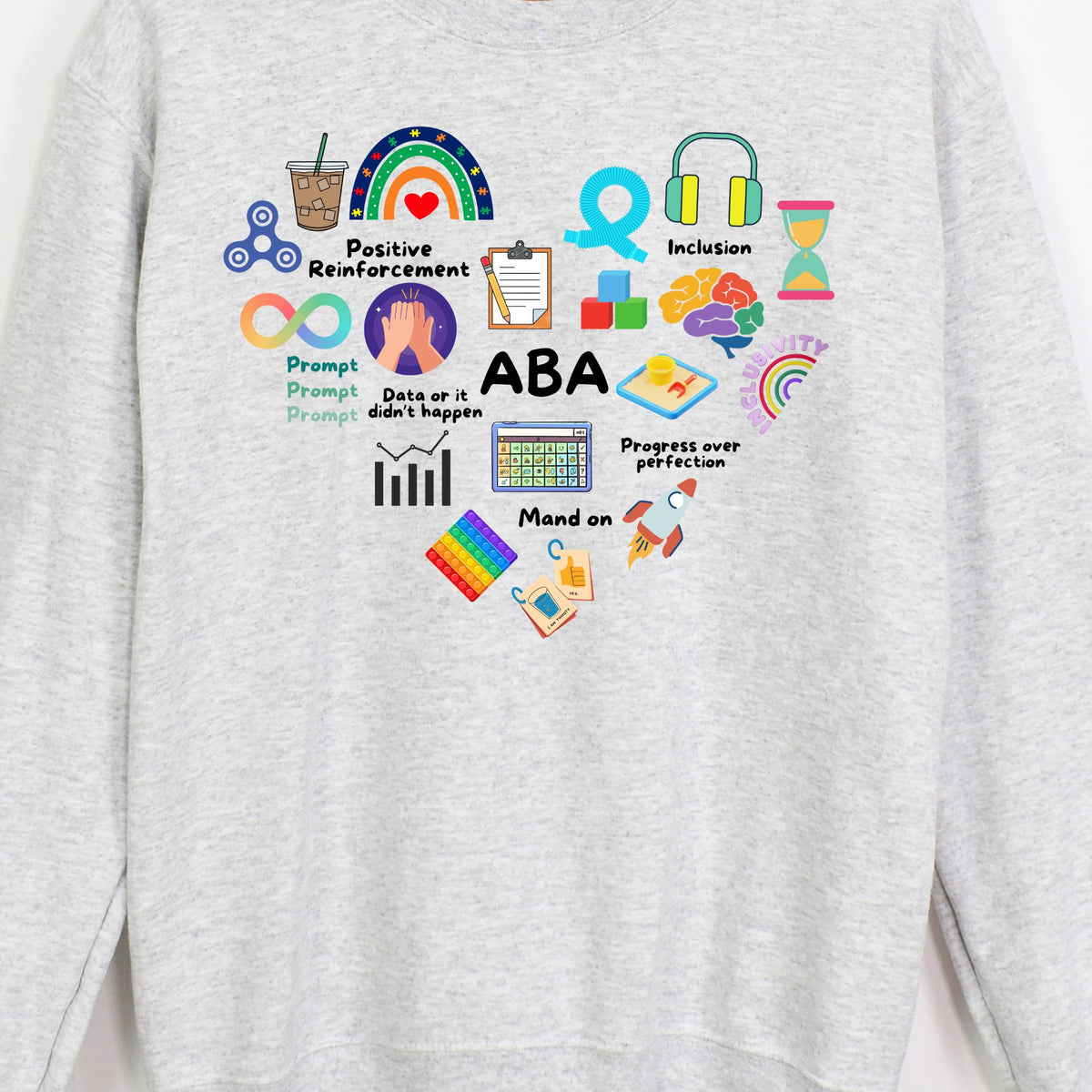 I Love ABA Sweatshirt | Autism Clothing