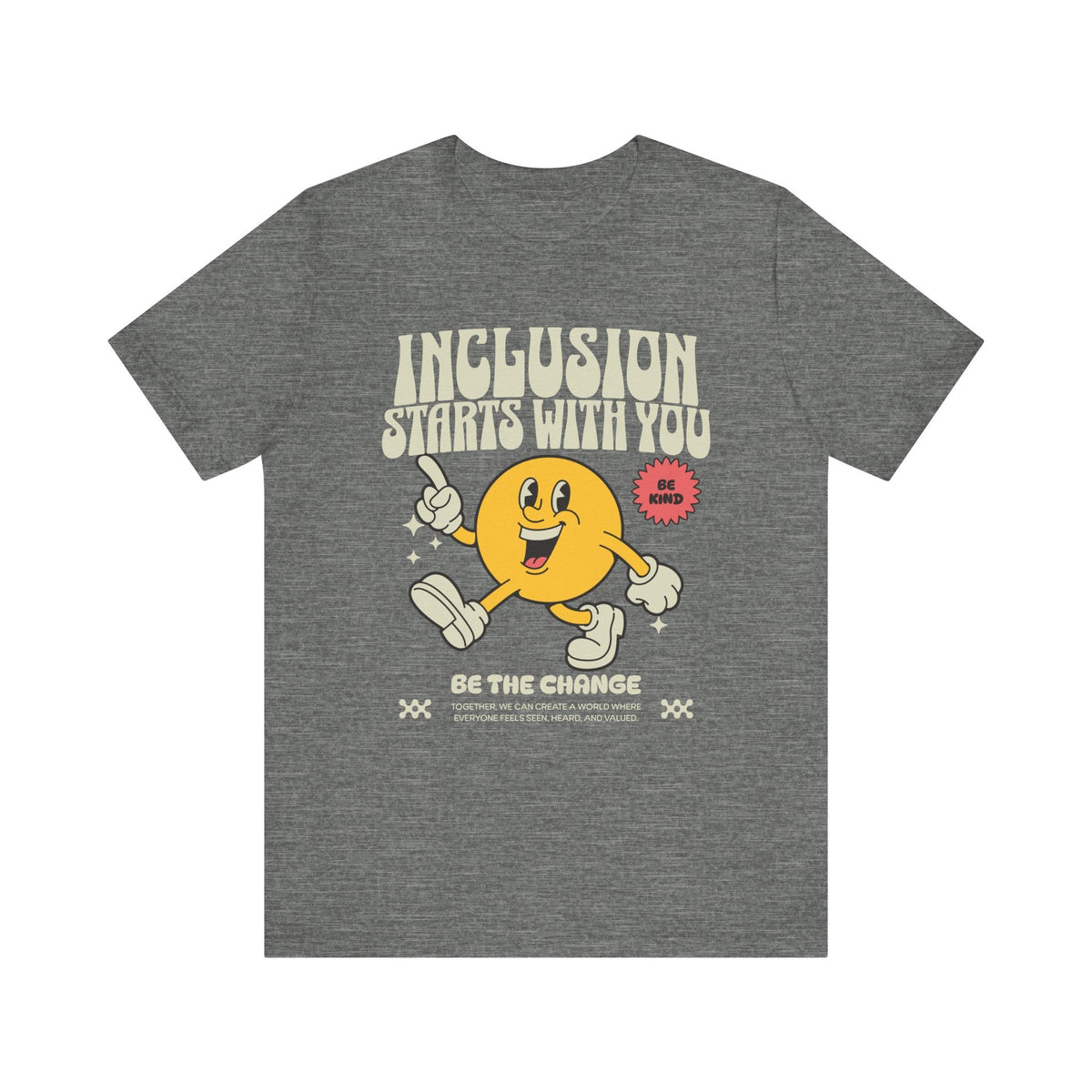 Inclusion Starts With You T-shirt