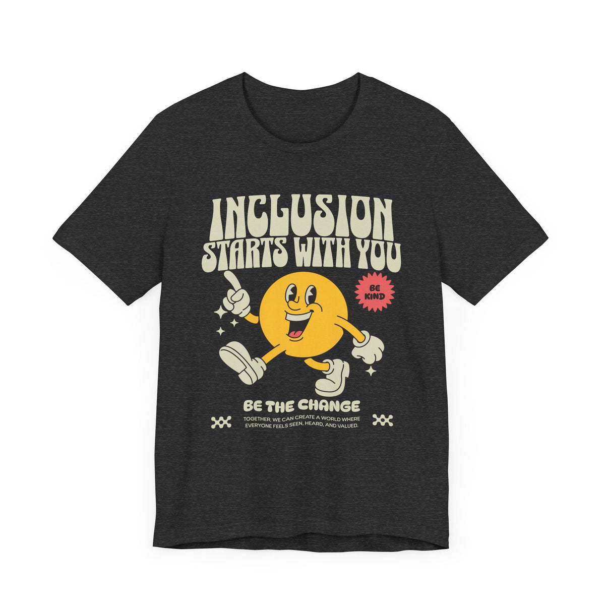 Inclusion Starts With You T-shirt