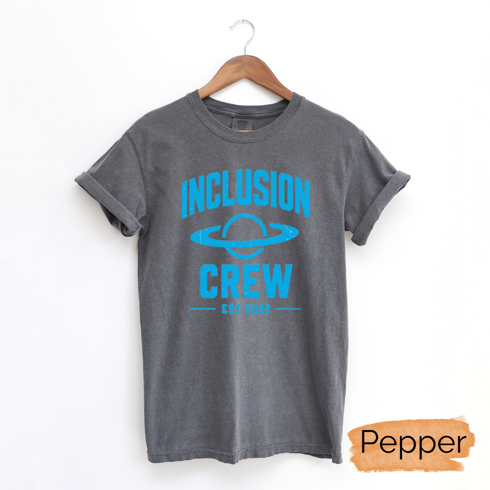 Inclusive Crew Tee| Comfort Colors Inclusion Shirt