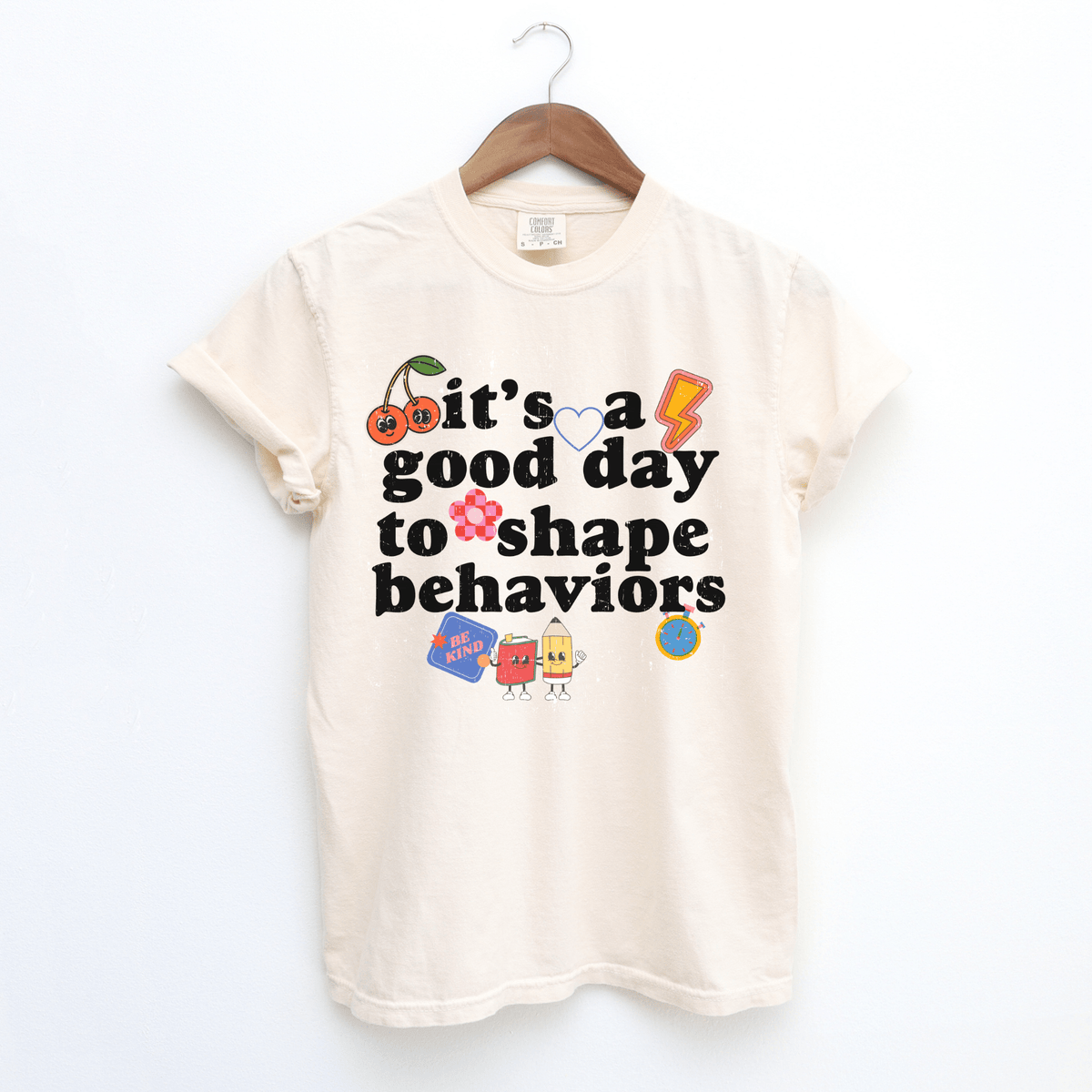 It’s a Good Day to Shape Behaviors Tee | BCBA RBT Shirt