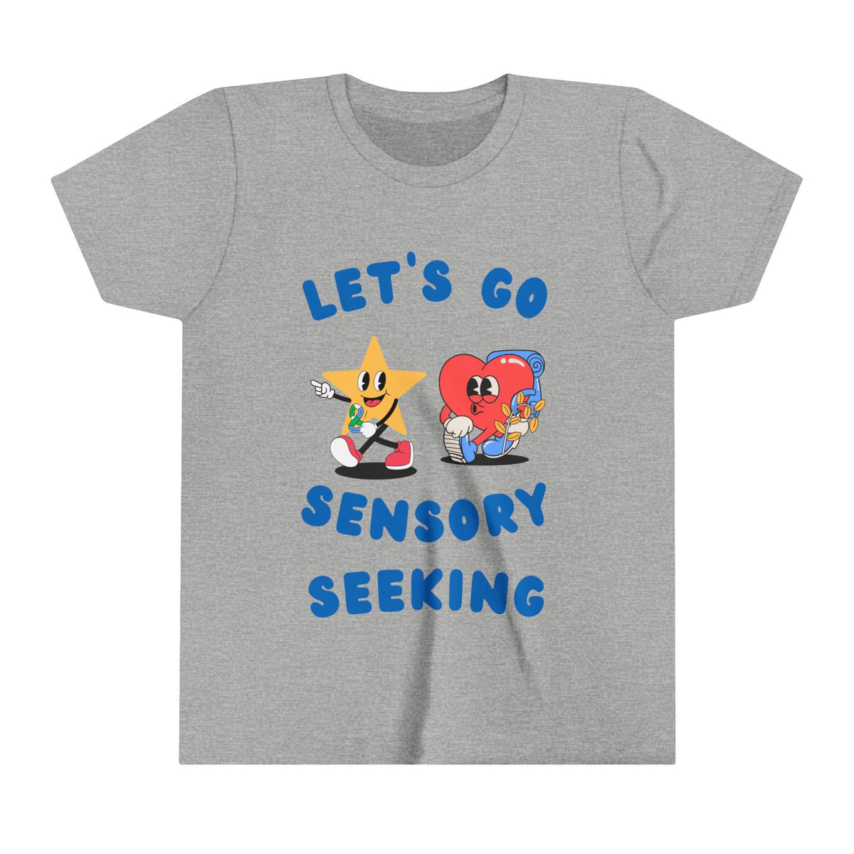 Let&#39;s Go Sensory Seeking Tee
