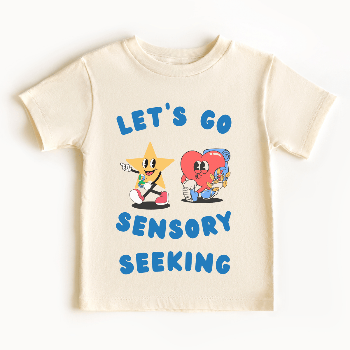 Let&#39;s Go Sensory Seeking Tee