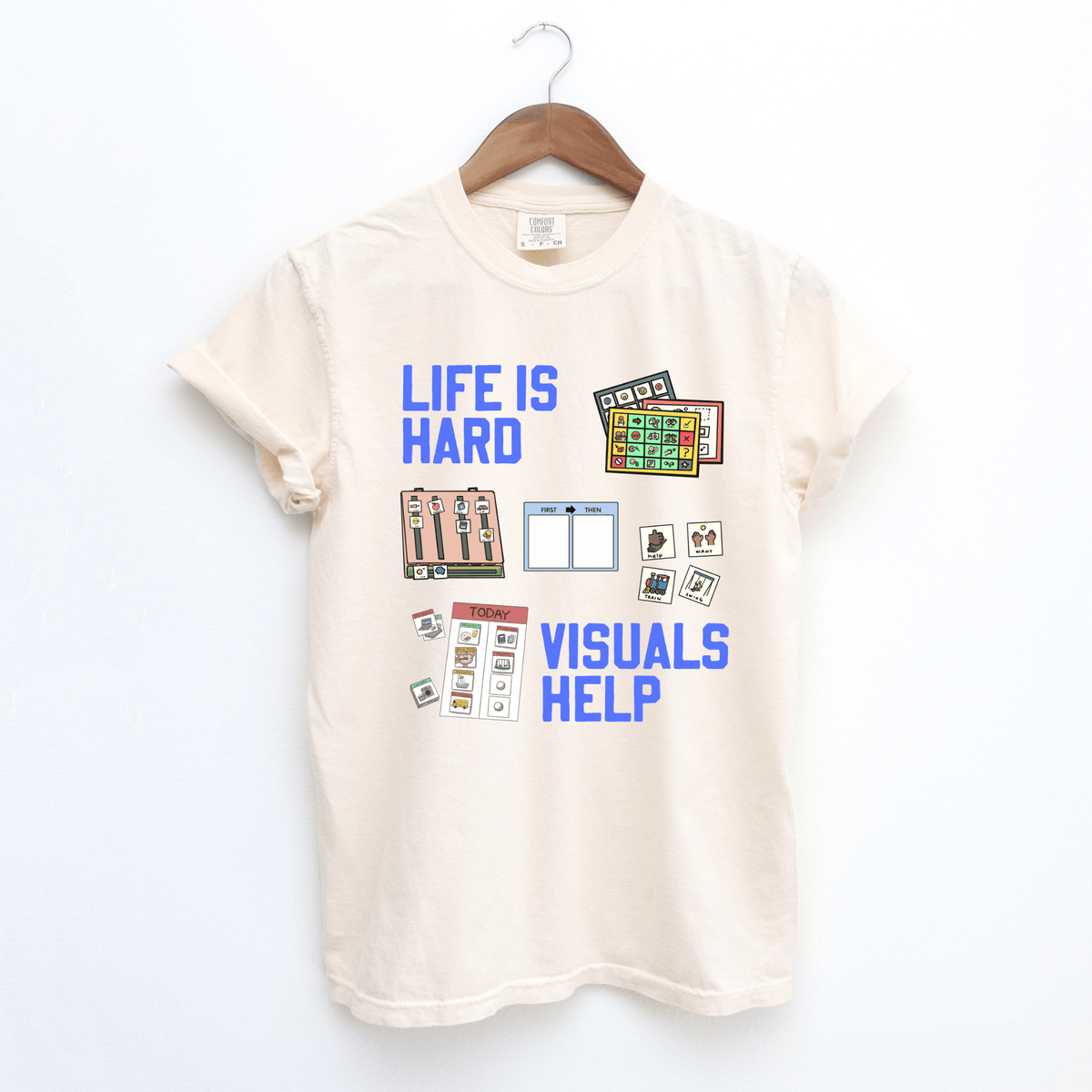 Life Is Hard. Visuals Help. Tee | AAC &amp; Autism Support Shirt