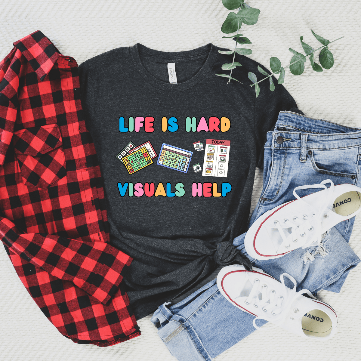 Life Is Hard, Visuals Help Tee | Advocate for Autism Shirts