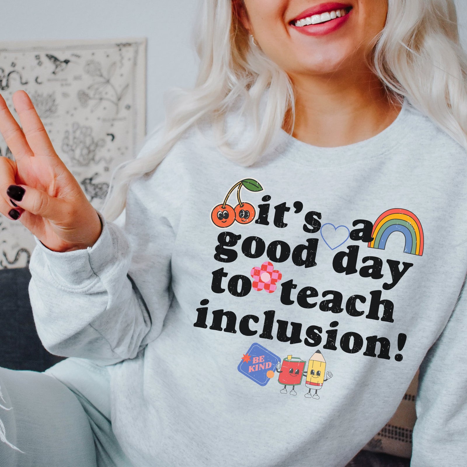 Teach Inclusion Sweatshirt | Teacher Shirts
